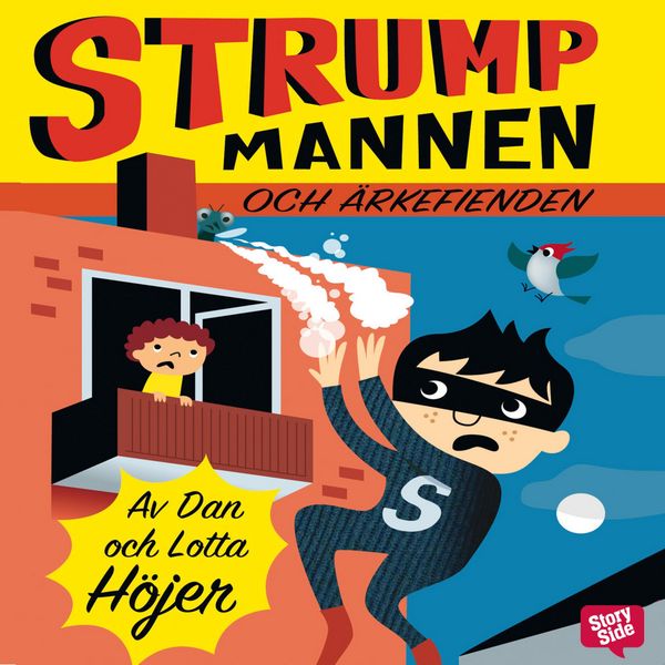 Strumpmannen och ärkefienden - Dan Höjer, Audio, 9789170366406