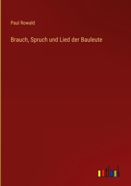 Produktbild: Brauch, Spruch und Lied der Bauleute