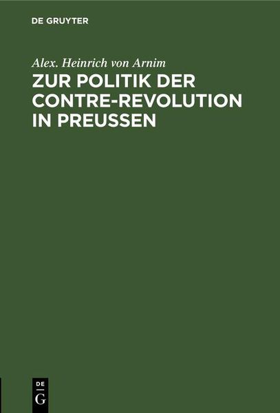 Produktbild: Zur Politik der Contre-Revolution in Preu&szlig;en