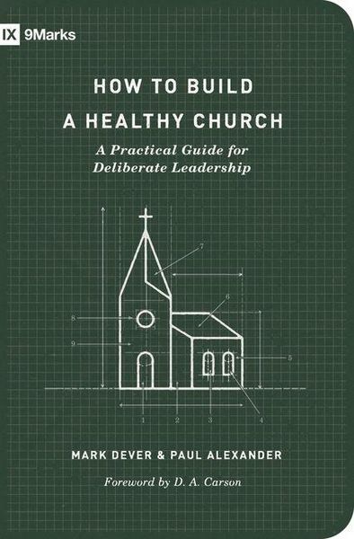 Produktbild: How to Build a Healthy Church