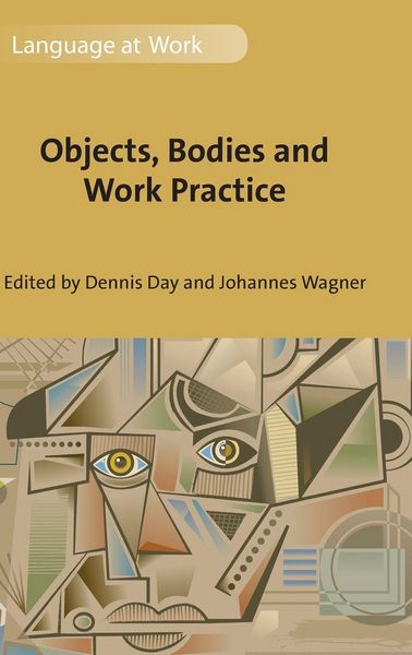Produktbild: Objects, Bodies and Work Practice