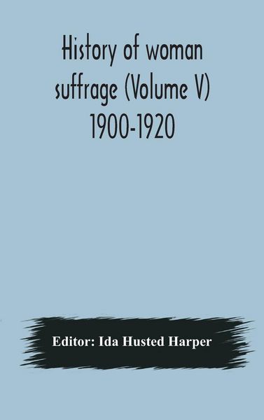Produktbild: History Of Woman Suffrage (Volume V) 1900-1920