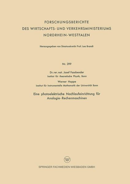 Produktbild: Eine photoelektrische Nachlaufeinrichtung f&uuml;r Analogie- Rechenmaschinen