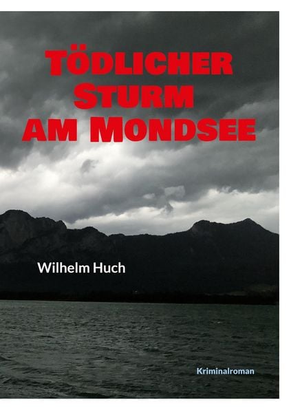 Produktbild: T&ouml;dlicher Sturm am Mondsee
