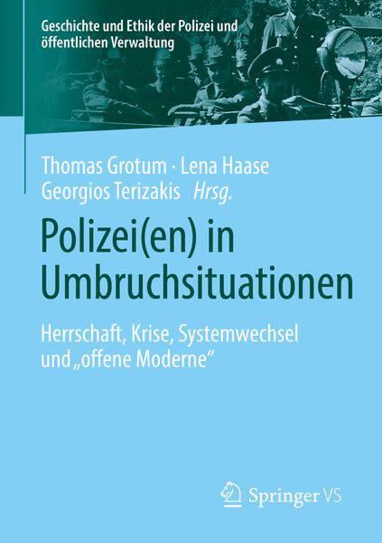 Polizei(en) in Umbruchsituationen, Taschenbuch von , Springer Fachmedien Wiesbaden GmbH, 978-3-658-35162-5