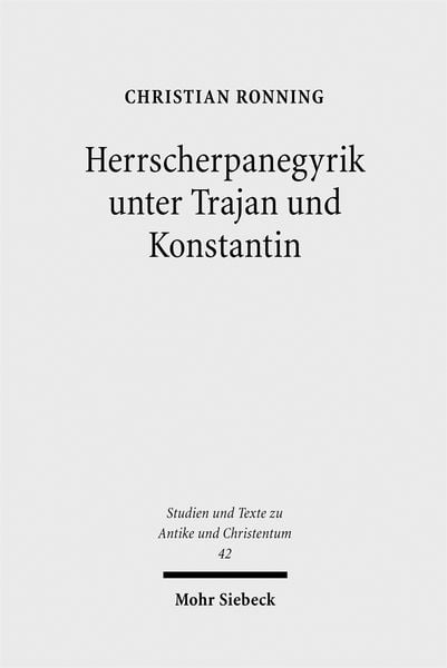 Produktbild: Herrscherpanegyrik unter Trajan und Konstantin