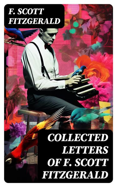 Produktbild: Collected Letters of F. Scott Fitzgerald