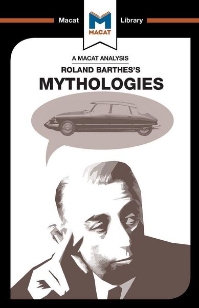 Produktbild: An Analysis of Roland Barthes's Mythologies