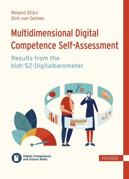 Produktbild: Multidimensional Digital Competence Self-Assessment: Results from the bidt-SZ-Digitalbarometer