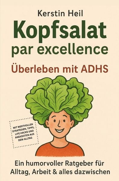 Produktbild: Kopfsalat par excellence &ndash; &Uuml;berleben mit ADHS