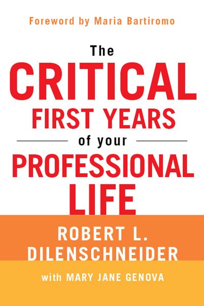 Produktbild: The Critical First Years Of Your Professional Life