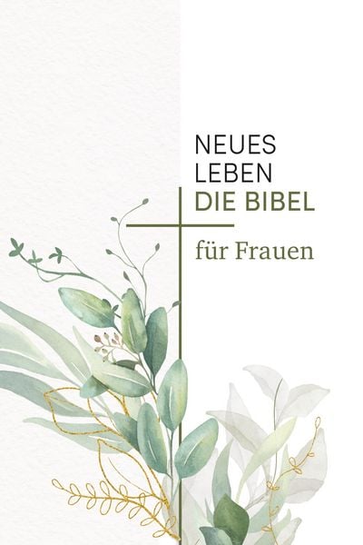 Produktbild: Neues Leben. Die Bibel f&uuml;r Frauen
