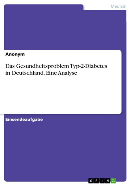 Produktbild: Das Gesundheitsproblem Typ-2-Diabetes in Deutschland. Eine Analyse