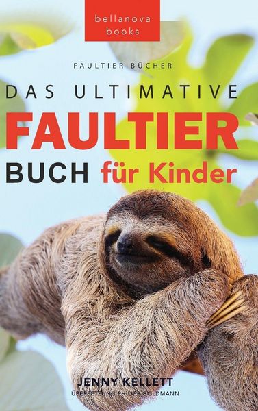 Produktbild: Faultier B&uuml;cher Das Ultimative Faultier Buch f&uuml;r Kinder