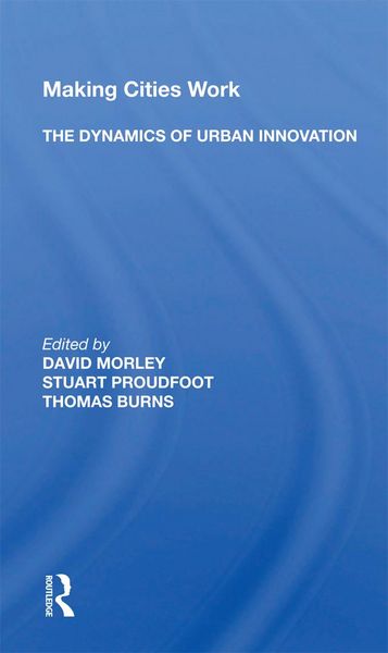 Produktbild: Making Cities Work: The Dynamics Of Urban Innovation