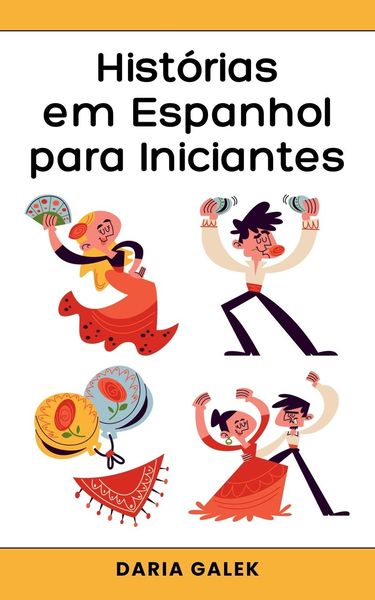 Produktbild: Hist&oacute;rias em Espanhol para Iniciantes