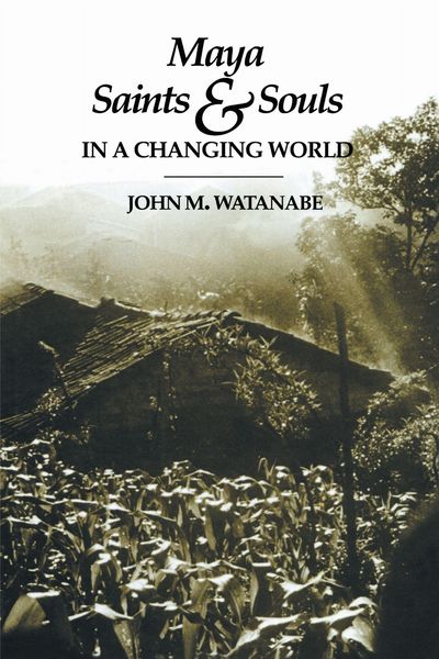 Produktbild: Maya Saints and Souls in a Changing World
