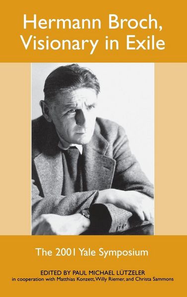 Produktbild: Hermann Broch, Visionary in Exile