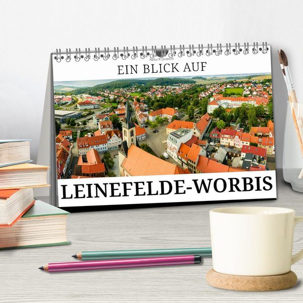 Produktbild: Ein Blick auf Leinefelde-Worbis (Tischkalender 2026 DIN A5 quer), CALVENDO Monatskalender