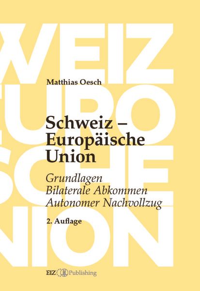 Produktbild: Schweiz &ndash; Europ&auml;ische Union