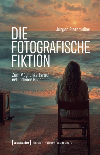 Produktbild: Die fotografische Fiktion