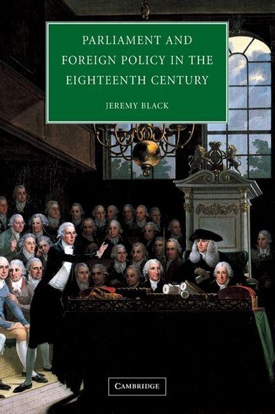 Produktbild: Parliament and Foreign Policy in the Eighteenth Century