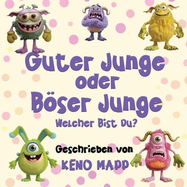 Produktbild: Guter Junge oder B&ouml;ser Junge - Welcher Bist Du?
