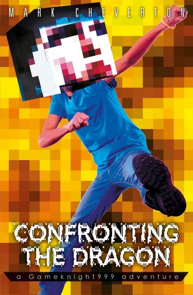 Produktbild: Cheverton, M: Confronting the Dragon: a Gameknight999 Advent