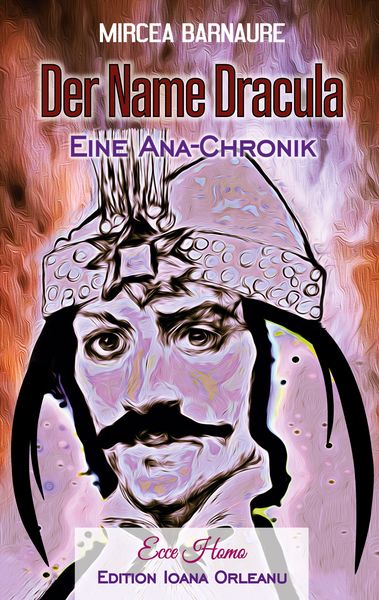 Der Name Dracula, Taschenbuch von Mircea Barnaure, BoD – Books on Demand, 9783758372544