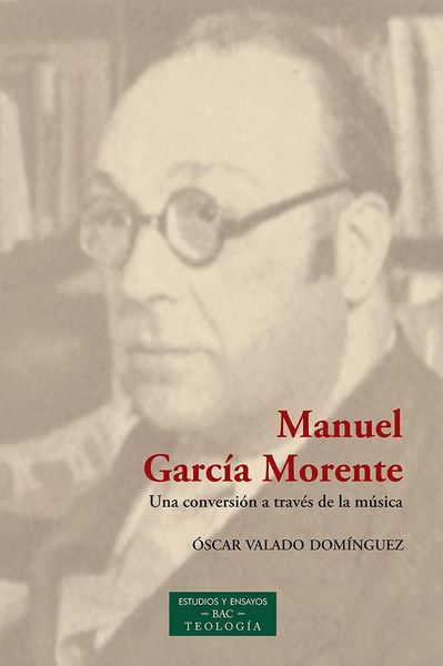 Produktbild: Manuel Garcia Morente Una Conversion a Traves De La Musica