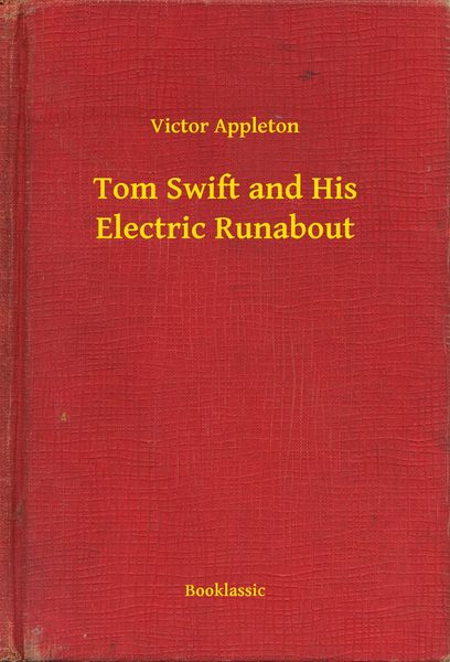 Produktbild: Tom Swift and His Electric Runabout
