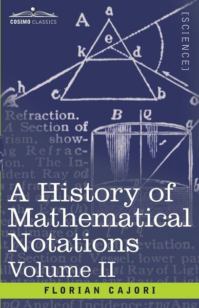 Produktbild: A History of Mathematical Notations, Volume II