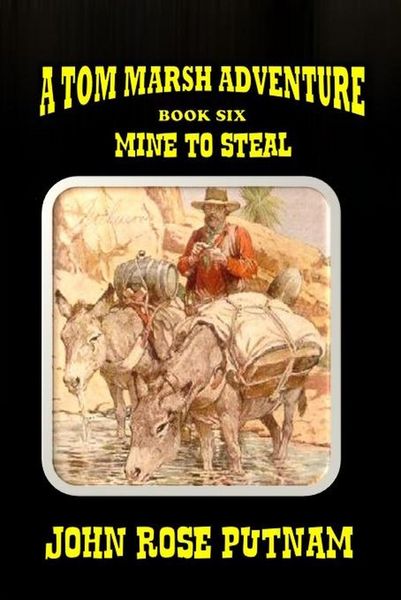 Produktbild: Mine To Steal (A Tom Marsh Adventure, #6)