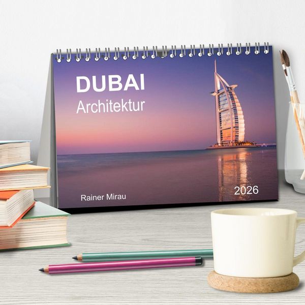 Produktbild: Dubai Architektur 2026 (Tischkalender 2026 DIN A5 quer), CALVENDO Monatskalender