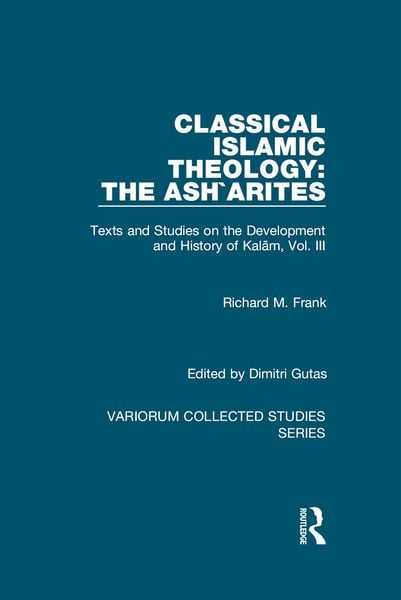 Produktbild: Classical Islamic Theology: The Ash`arites