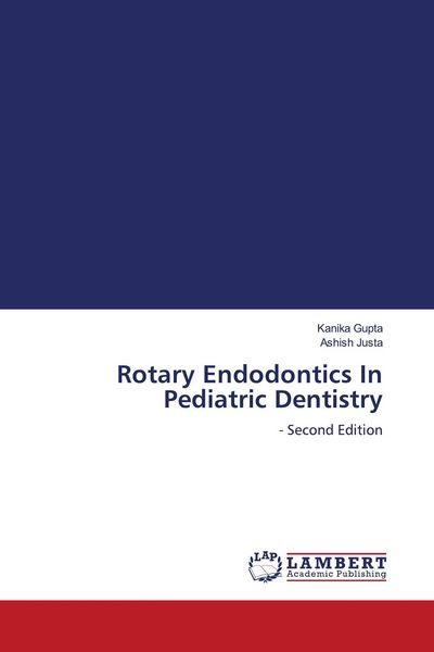 Produktbild: Rotary Endodontics In Pediatric Dentistry