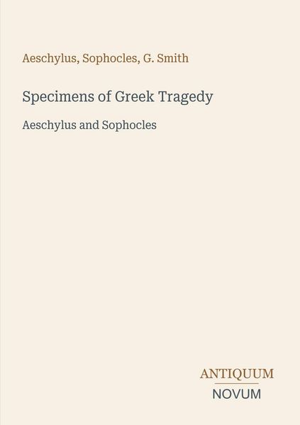 Produktbild: Specimens of Greek Tragedy