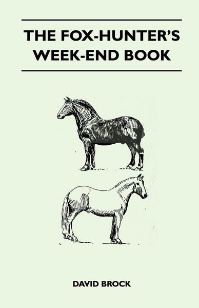 Produktbild: The Fox-Hunter's Week-End Book