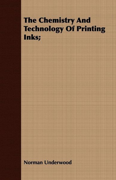 Produktbild: The Chemistry And Technology Of Printing Inks;