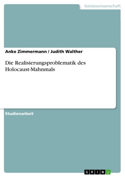 Produktbild: Die Realisierungsproblematik des Holocaust-Mahnmals