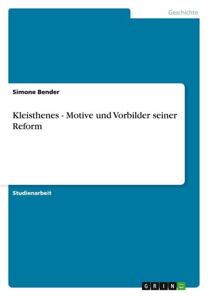 Produktbild: Kleisthenes - Motive und Vorbilder seiner Reform