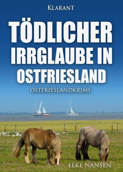 Produktbild: T&ouml;dlicher Irrglaube in Ostfriesland. Ostfrieslandkrimi