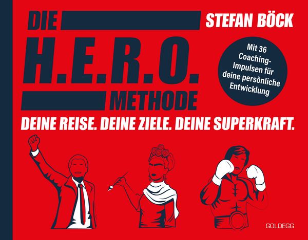 Die HERO-Methode, Taschenbuch von Stefan Böck, Goldegg, 9783990605264