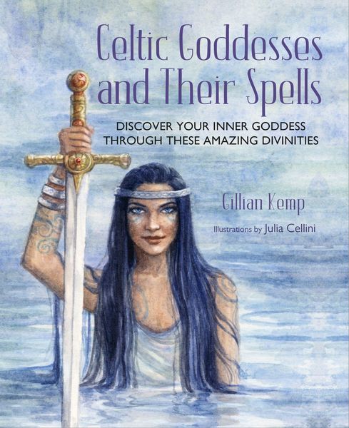 Produktbild: Celtic Goddesses and Their Spells