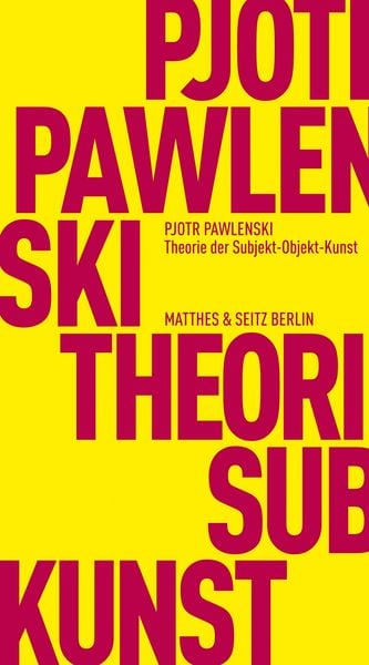 Produktbild: Theorie der Subjekt-Objekt-Kunst