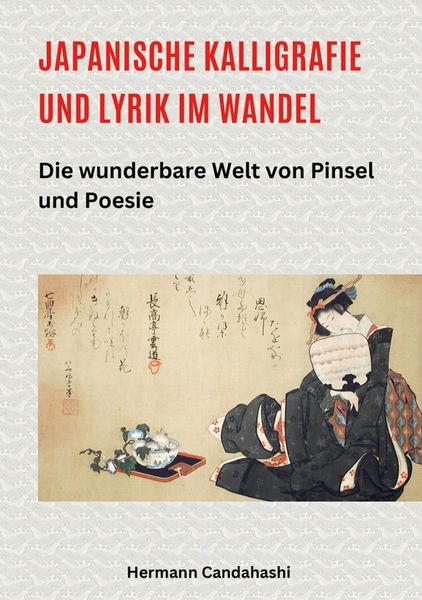 Produktbild: Japanische Kalligrafie und Lyrik im Wandel