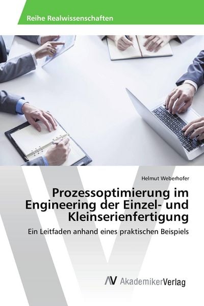 Produktbild: Prozessoptimierung im Engineering der Einzel- und Kleinserienfertigung