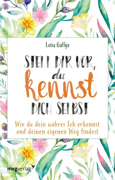 Produktbild: Stell dir vor, du kennst dich selbst