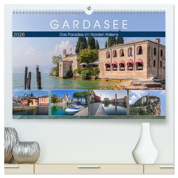 Gardasee, das Paradies im Norden Italiens (hochwertiger Premium Wandkalender 2026 DIN A2 quer), Kunstdruck in Hochglanz