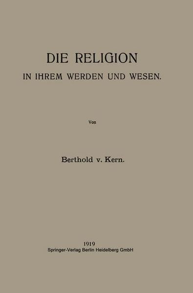 Produktbild: Die Religion in Ihrem Werden und Wesen